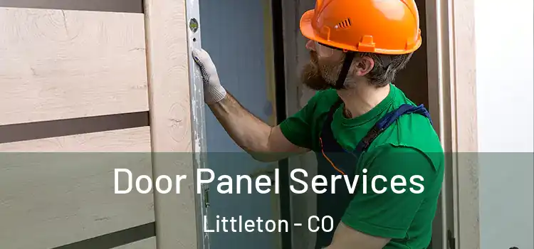 Door Panel Services Littleton - CO