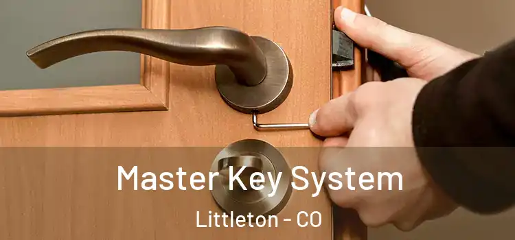  Master Key System Littleton - CO