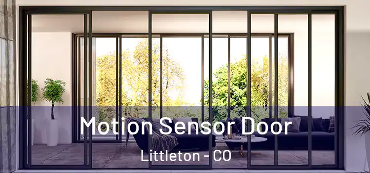  Motion Sensor Door Littleton - CO