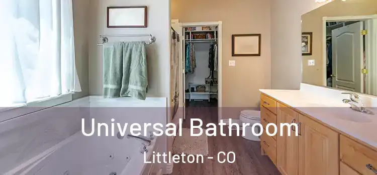 Universal Bathroom Littleton - CO