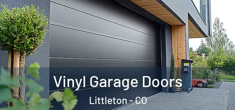  Vinyl Garage Doors Littleton - CO